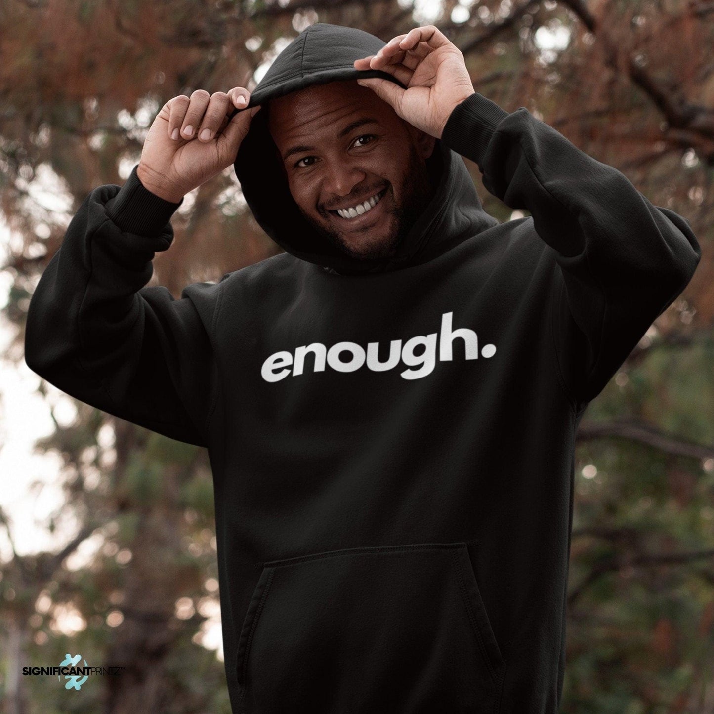 Enough. Statement Hoodie  Minimalist Unisex Pullover
