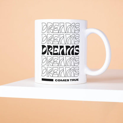 Dreams Mug  Manifestation Statement Coffee Mug