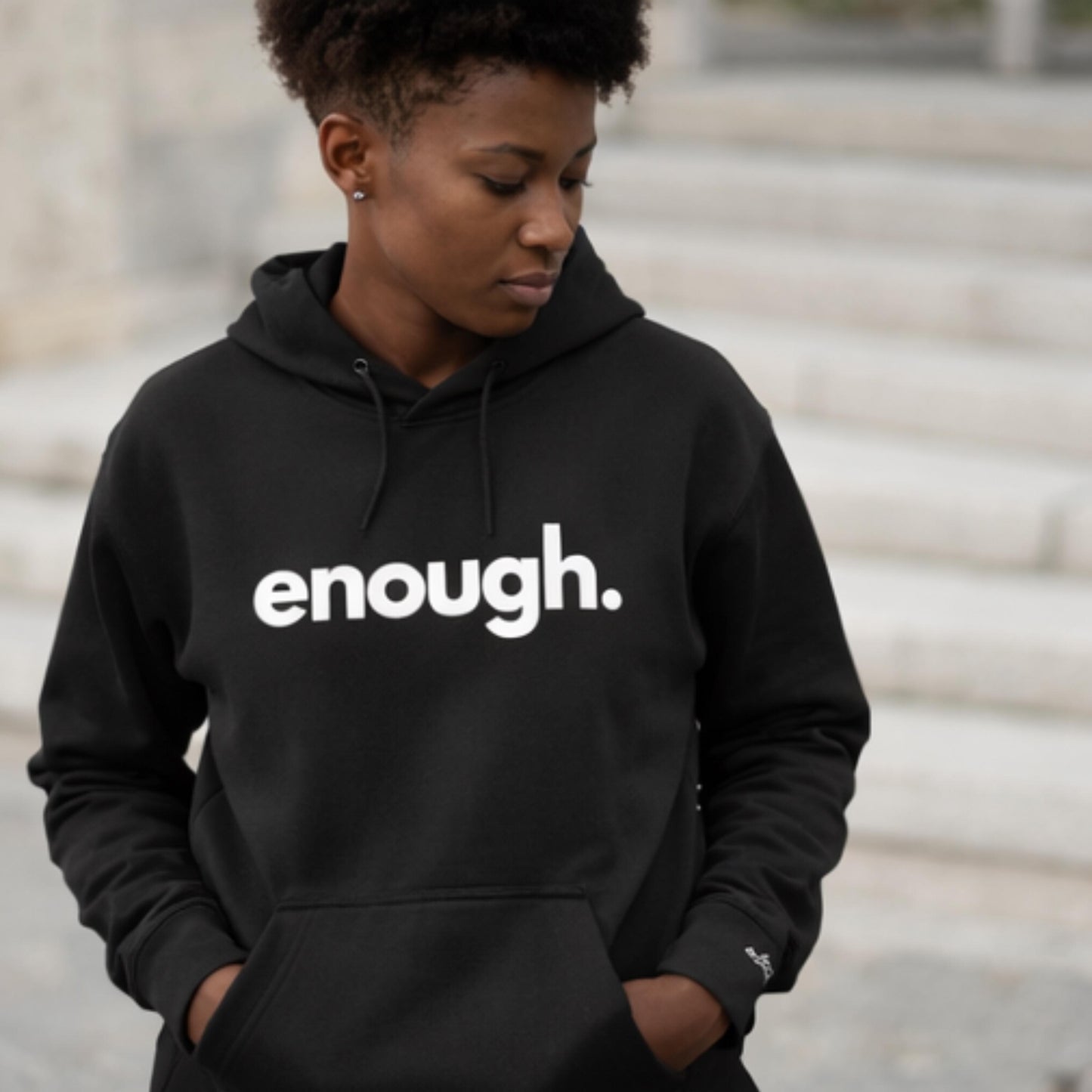Enough. Statement Hoodie  Minimalist Unisex Pullover